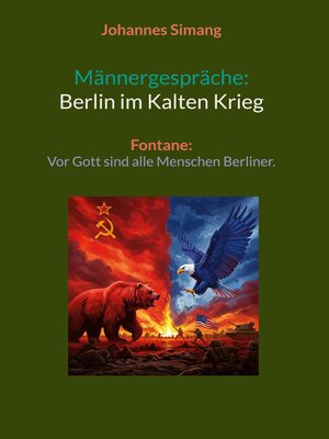 cover image of Männergespräche--Berlin im Kalten Krieg